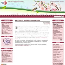 rencontres georges charpak