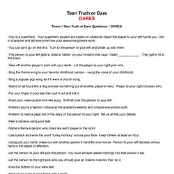 Truth Or Dare Questions Fun Teenage Party Games Truth Or Dare Questions Fun Teenage Party Games